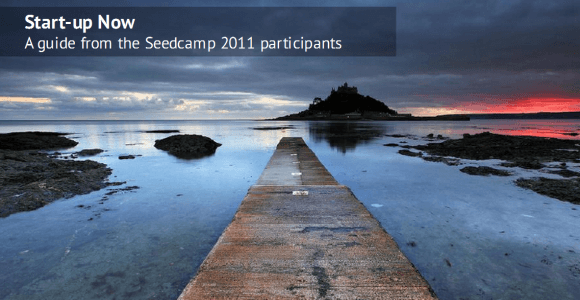 Seedcamp 2011 participants share their experience in 40 short slides
